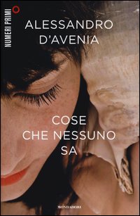 Cose_Che_Nessuno_Sa_-D`avenia_Alessandro__