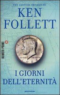 Giorni_Dell`eternita`_The_Century_Trilogy_(i)_-Follett_Ken