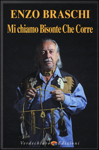 Mi_Chiamo_Bisonte_Che_Corre_-Braschi_Enzo