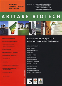 Abitare_Biotech_Valorizzare_La_Qualita%60_Dell%60abitare_Nei_Condomini_-Aa.vv._Galante_A._cur._Marata_A._c