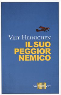 Suo_Peggior_Nemico_(il)_-Heinichen_Veit