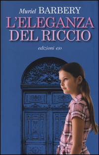 Eleganza Del Riccio  di Barbery Muriel - Libro