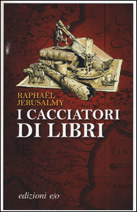 Cacciatori_Di_Libri_(i)_-Jerusalmy_Raphael