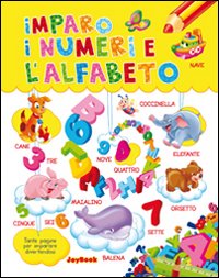 Imparo_I_Numeri_E_L`alfabeto_-Aa.vv.