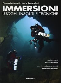 Immersioni_Luoghi_Insoliti_E_Tecniche_-Montali_Pierpaolo_Spagnoletti