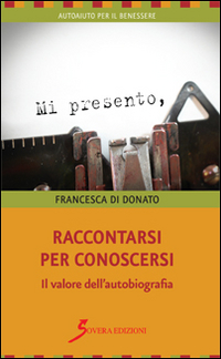 Raccontarsi_Per_Conoscersi_Il_Valore_Dell`autobiografia_-Aa.vv.