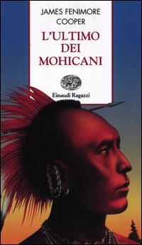 Ultimo Dei Mohicani di Cooper J. Fenimore - libri Ultimo Dei Mohicani di Cooper J. Fenimore - libri