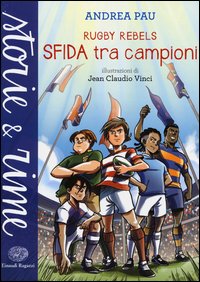 Sfida_Tra_Campioni_Rugby_Rebels_-Pau_Andrea