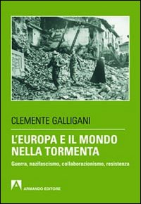 Europa_E_Il_Mondo_Nella_Tormenta_-Galligani_Clemente