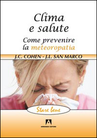 Clima_E_Salute_Come_Prevenire_La_Metereopatia_-Cohen_Jean-claude_San_Marco_Je