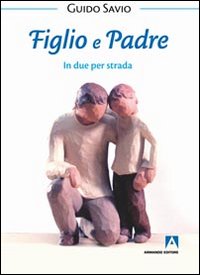 Figlio_E_Padre_In_Due_Per_Strada_-Savio_Guido