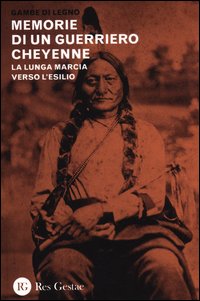 Memorie_Di_Un_Guerriero_Cheyenne_-Di_Legno_Gambe