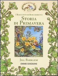 Storia_Di_Primavera_I_Racconti_Di_Boscodirovo_-Barklem_Jill