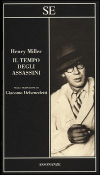 Tempo Degli Assassini  di Miller Henry - libri