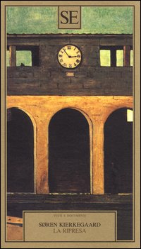 Ripresa._Tentativo_Di_Psicologia_Sperimentale_Di_Costantin_Constantius_la_-Kierkegaard_Soren