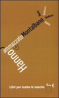 Hanno_Ammazzato_Montalbano_-Quattrucci_Mario