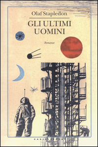 Ultimi_Uomini_(gli)_-Stapledon_Olaf