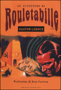 Avventure_Di_Rouletabille_le_-Leroux_Gaston