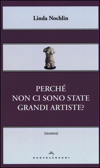 Perche`_Non_Ci_Sono_Grandi_Artiste_-Nochlin_Linda