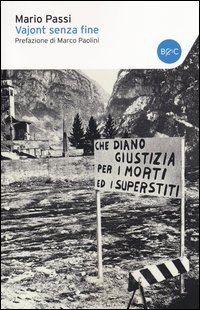 Vajont_Senza_Fine_-Passi_Mario