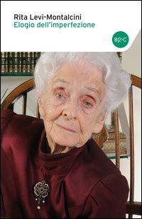 Elogio_Dell`imperfezione_-Levi-montalcini_Rita