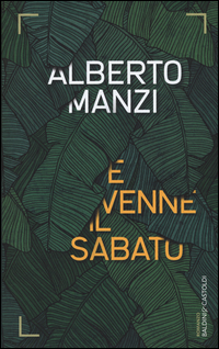 E_Venne_Il_Sabato_-Manzi_Alberto