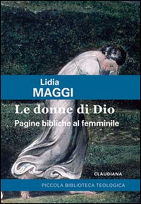 Donne_Di_Dio_le_-Maggi_Lidia