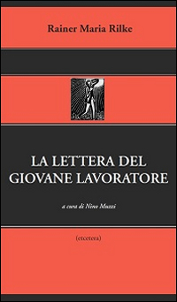 Lettera_Del_Giovane_Lavoratore_-Rilke_Rainer_M.