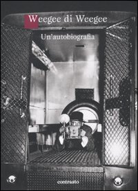 Weegee_Di_Weegee_Autobiografia_-Weegee