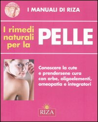 Rimedi Naturali Per La Pelle (i)  di Aavv - libri