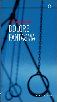 Dolore_Fantasma_-Enger_Thomas