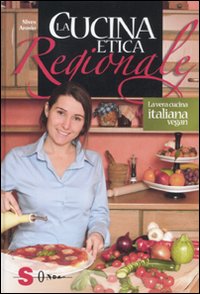 Cucina_Etica_Regionale_La_Vera_Cucina_Italian_Vega-Arosio_Nives