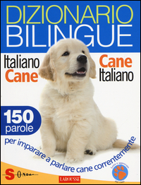 Dizionario_Bilingue_Italiano_Cane_Cane_Italiano_150_Parole_Per_Imparare_A_Parlare_Cane_Corrent..._-Cuvelier_Jean_Marchesini_Rober