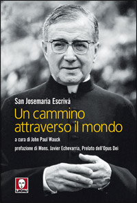 Cammino_Attraverso_Il_Mondo_(un)_-Escriva`_De_Balaguer_Josemaria__