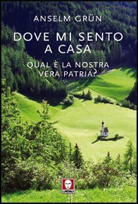 Dove_Mi_Sento_A_Casa_-Grun_Anselm