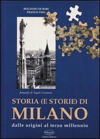 Storie E Storie Di Milano Dalle Origini... di Di Bari R. - Fava F. - libri Storie E Storie Di Milano Dalle Origini... di Di Bari R. - Fava F. - libri