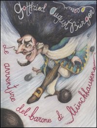 Avventure Del Barone Di Munchausen  di Burger Gottfried A. - libri