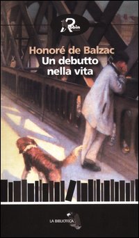 Debutto_Nella_Vita_-Balzac_Honore`_De__