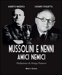 Mussolini_E_Nenni_Amici_E_Nemici_-Mazzuca_Alberto__Foglietta_Luci