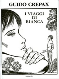 Viaggi_Di_Bianca_-Crepax_Guido