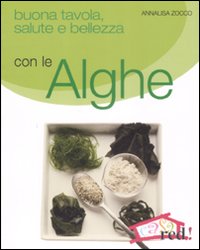 Alghe (le) di Zocco Annalisa - Libro Alghe (le) di Zocco Annalisa - Libro