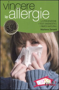Vincere Le Allergie di Zanardi Marilena - libri Vincere Le Allergie di Zanardi Marilena - libri
