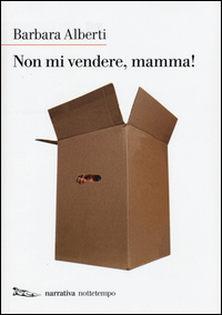 Non_Mi_Vendere_Mamma_-Alberti_Barbara