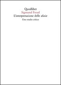 Interpretazione_Delle_Afasie_-Freud_Sigmund_Napolitano_F._(cur.)