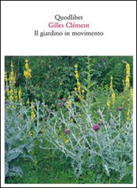 Giardino_In_Movimento_-Clement_Gilles