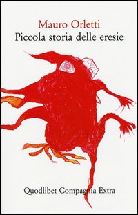 Piccola_Storia_Delle_Eresie_-Orletti_Mauro