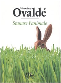 Stanare_L`animale_-Ovalde`_Veronique__