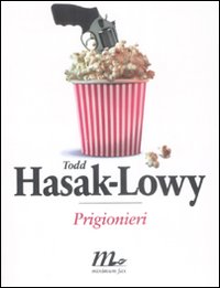 Prigionieri_-Hasak-lowy_Todd