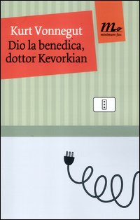 Dio_La_Benedica_Dottor_Kevorkian_-Vonnegut_Kurt