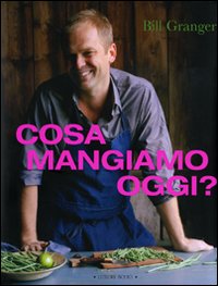 Cosa_Mangiamo_Oggi?_-Granger_Bill